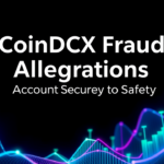 CoinDCX Fraud Allegations: What Investors Need to Know About Account Security and Safety