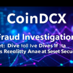 CoinDCX Fraud Investigation: A Deep Dive into Legal Realities and Asset Security — CoinDCX fraud investigation